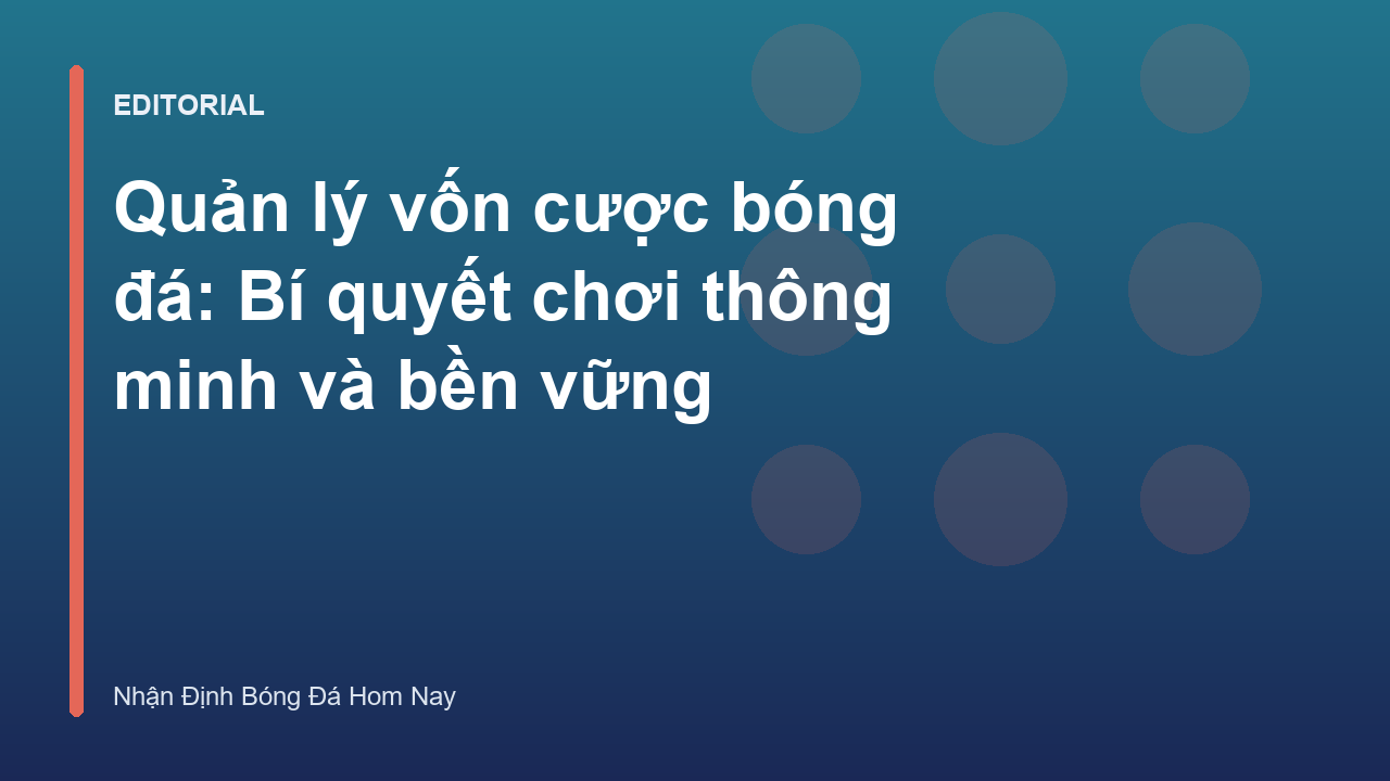 Biểu đồ quản lý vốn cược bóng đá thông minh